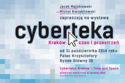 Cyberteka. Kraków czas i przestrzeń
