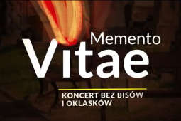 Memento Vitae – koncert bez bisów i oklasków po raz drugi w Krakowie