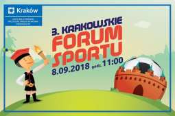 Zapraszamy na 3. Krakowskie Forum Sportu