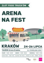 Arena na Fest!, czyli zlot food trucków w Arena Garden