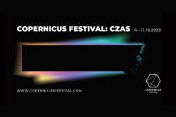 Trwa Copernicus Festival 2020: „Czas”