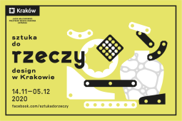 Trwa festiwal „Sztuka do rzeczy – design w Krakowie”