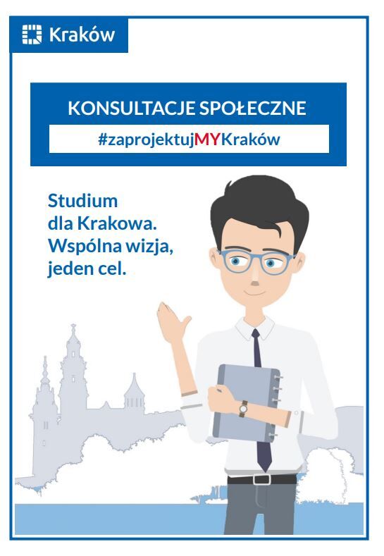 ZaprojektujMY Kraków – konsultacje o tym, jak będzie wyglądało nasze miasto