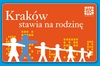 Kraków stawia na rodzinę