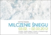 Wystawa „Milczenie śniegu”