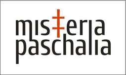 9. Festiwal Misteria Paschalia