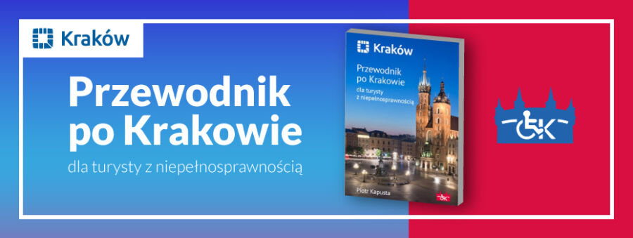 Przewodnik po Krakowie dla turysty z niepełnosprawnością banner