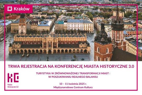 Zarejestruj się na konferencję „Miasta Historyczne 3.0”